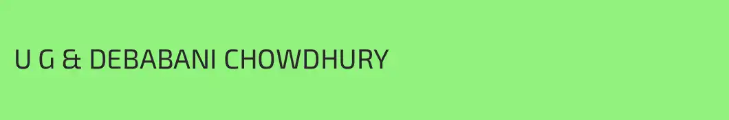 U G & DEBABANI CHOWDHURY